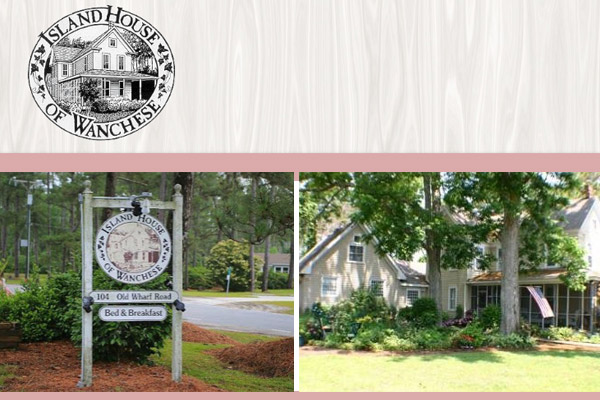 Island House of Wanchese Bed & Breakfast Roanoke Island, NC